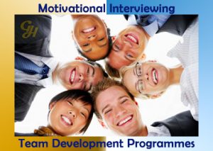 Team Development Programmes. Motivational Interviewing